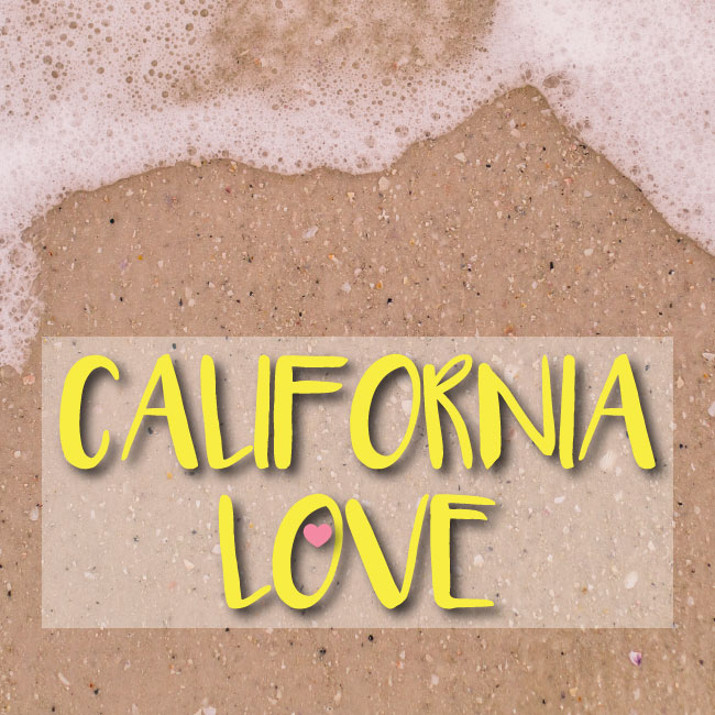 BRAND BOARD: CALIFORNIA LOVE